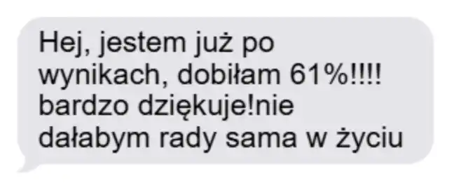 hej, jestem już po wynikach, dobiłam 61%